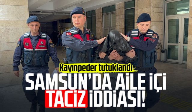 Gelinini taciz iddiasıyla tutuklandı