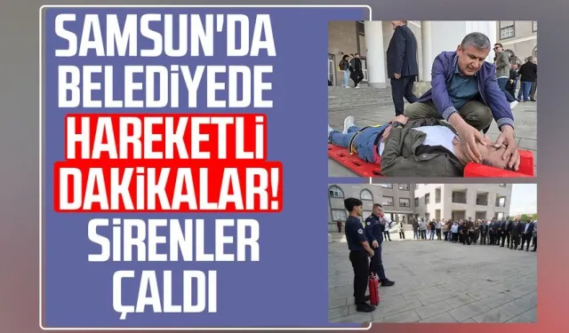 Samsun'da belediye binasında yangın tatbikatı