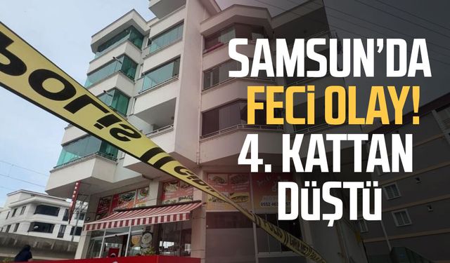 Samsun'da 4'üncü kattan düşen kadın ağır yaralandı