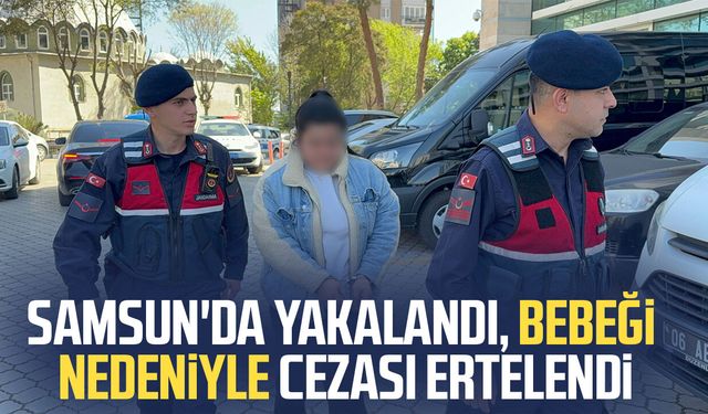 3 aylık bebeği nedeniyle cezaevine girmesi 16 ay sonraya ertelendi