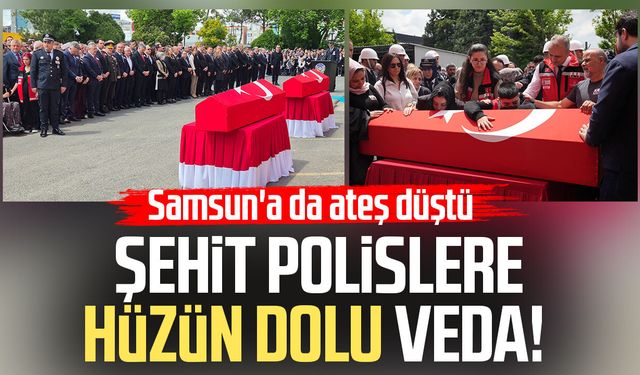 Samsunlu şehit polis Erkan Tütüncüler son yolculuğuna uğurlandı