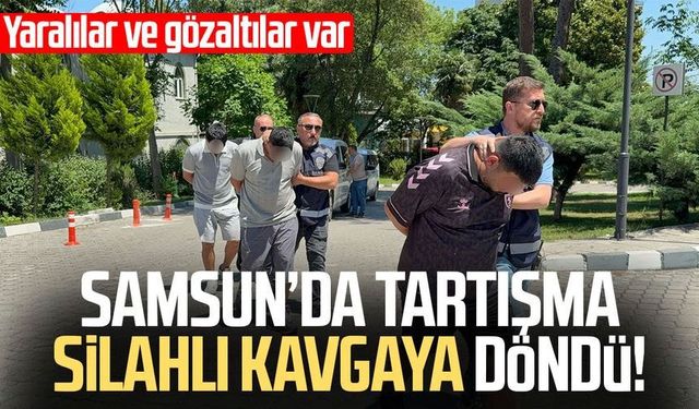 Samsun'da tartışmada tüfekle 3 kişi yaralandı, 3 şüpheli gözaltına alındı