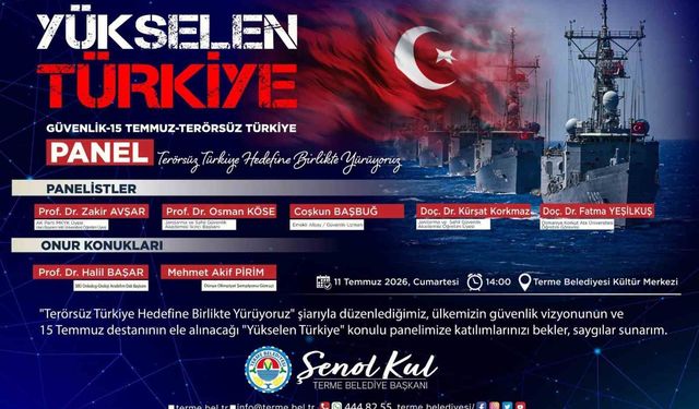 Terme'de 'Yükselen Türkiye' paneli düzenlenecek