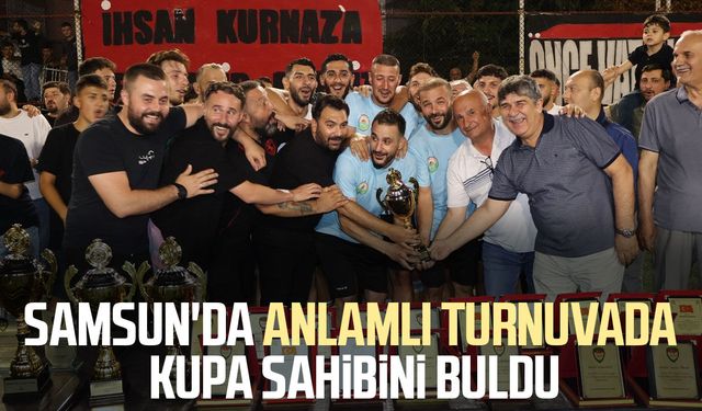 Samsun'da Şehitlere Saygı ve Vefa Futbol Turnuvası