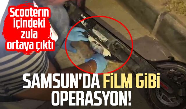 Samsun'da film gibi operasyon! Scooterın içindeki zula ortaya çıktı