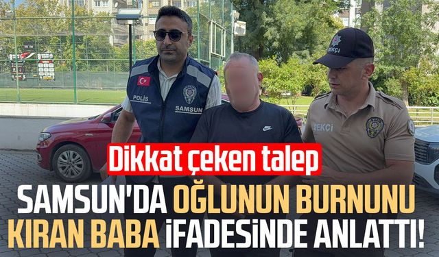 Oğlunun burnunu kırdığı iddia edilen baba serbest bırakıldı