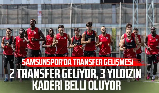 Samsunspor'da transfer gelişmesi! 5 isim için kritik gelişme!