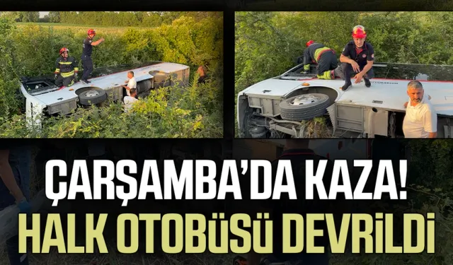 Samsun'da özel halk otobüsü devrildi: 21 yaralı