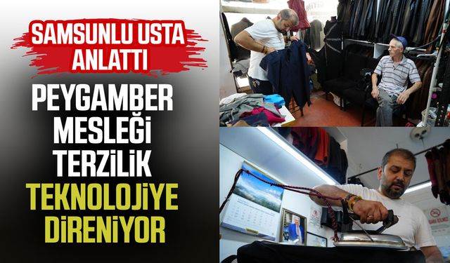 Samsunlu terziler geleceğe umutla bakıyor