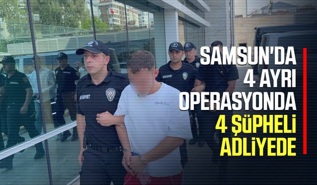 Uyuşturucu operasyonunda gözaltına alınan 4 şüpheli adliyeye sevk edildi