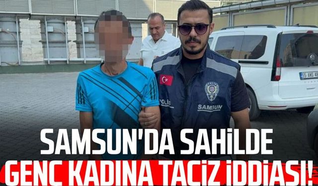 Kumsalda güneşlenen kadına cinsel taciz iddiasıyla gözaltına alındı