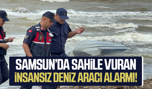 Samsun'da sahile vurmuş insansız deniz aracı bulundu