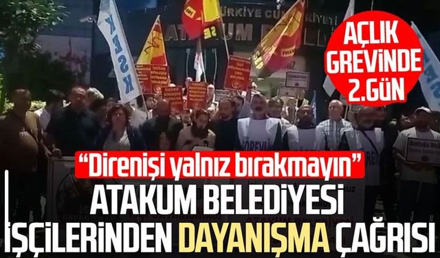 Atakum Belediyesi işçilerinden dayanışma çağrısı: “Direnişi yalnız bırakmayın”
