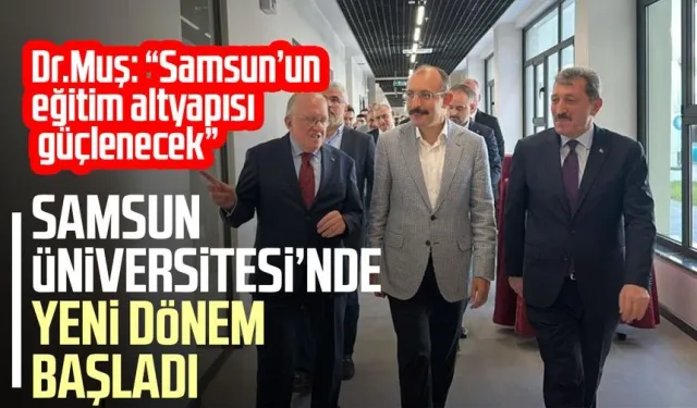 SAMÜ Rektörlük ve İdari Bilimler Yerleşkesi açıldı