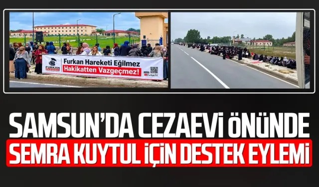 Samsun’da cezaevi önünde Semra Kuytul için destek eylemi