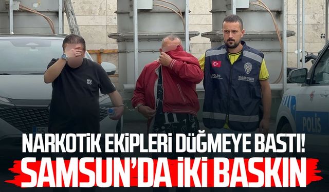 Samsunda iki ayrı uyuşturucu operasyonu: 2 gözaltı