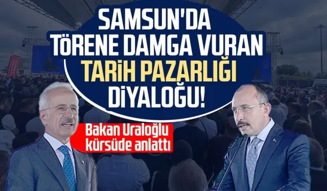Samsun'da törene damga vuran 'tarih pazarlığı' diyaloğu