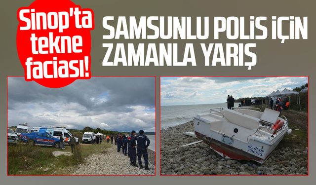 Sinop'ta tekne alabora oldu! Samsunlu polis Numan Şen için zamanla yarış