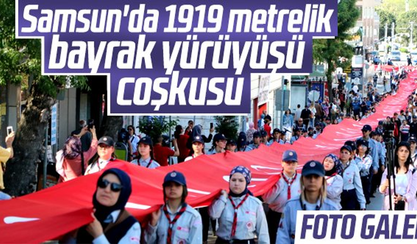 Samsun'da 1919 Metrelik Bayrak Yürüyüşünde Kent Tek Yürek Oldu