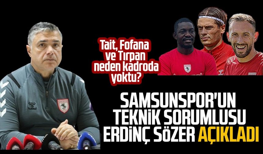 Samsunspor Teknik Sorumlusu Erdinç Sözer: "Galibiyet alamadığımız için çok üzgünüz"
