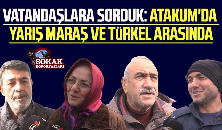 Kanal S vatandaşlara sordu: Atakum'da yarış Özlem Maraş ve Serhat Türkel arasında
