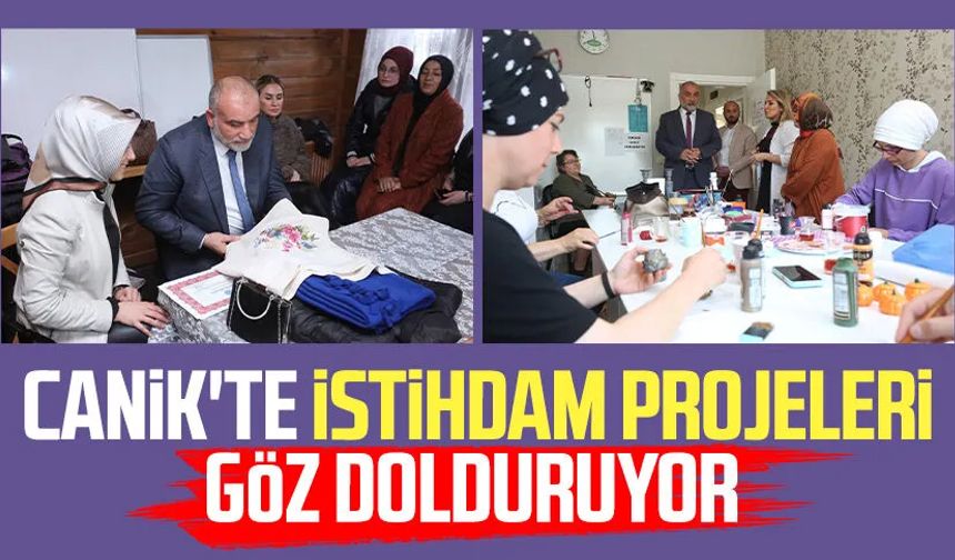 Canik'te istihdam projeleri göz dolduruyor