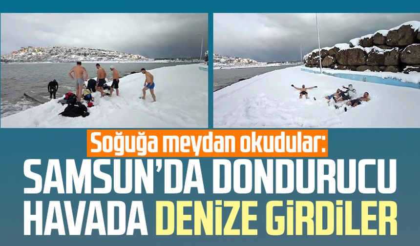 Soğuğa meydan okudular: Samsun’da dondurucu havada denize girdiler!