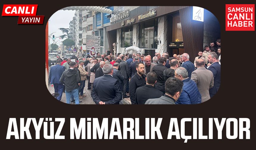 Samsun'da Akyüz Mimarlık açılıyor