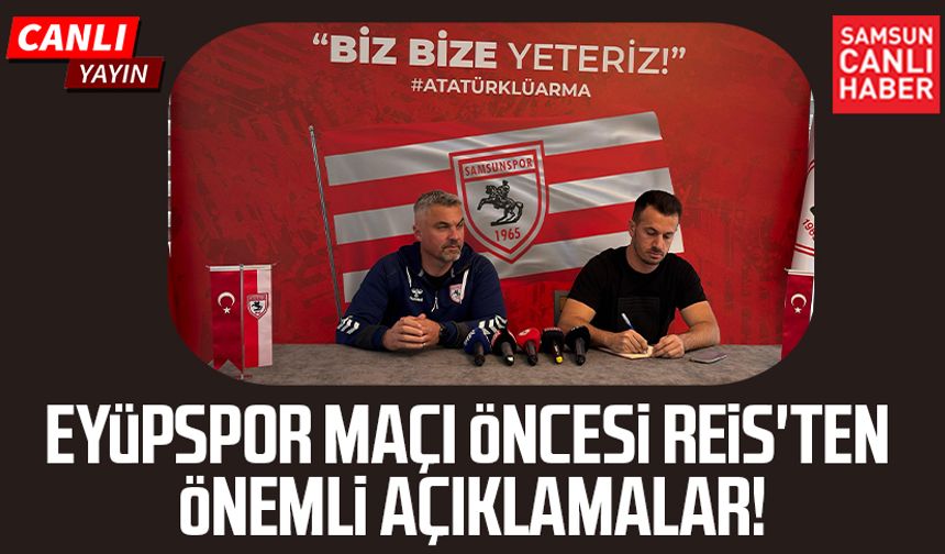 Samsunspor - Eyüpspor maçı öncesi Thomas Reis'ten önemli açıklamalar