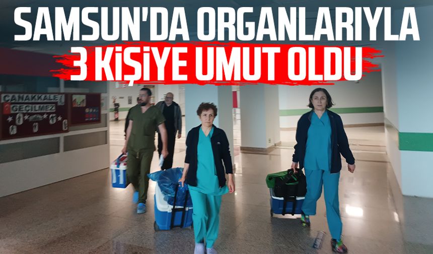Samsun'da Ayşe Karaçağa organlarıyla 3 kişiye umut oldu
