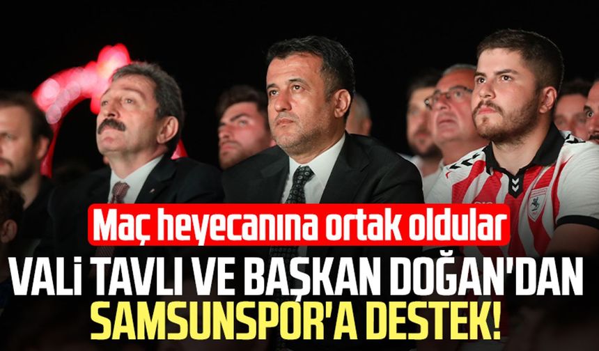 Vali Orhan Tavlı ve Başkan Halit Doğan'dan Samsunspor'a destek!