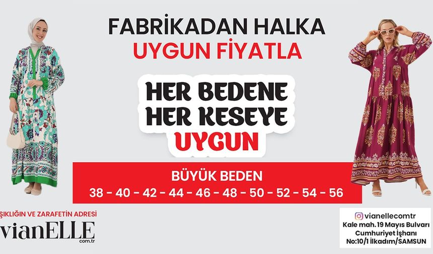Vianelle'de her bedene her keseye uygun şıklık