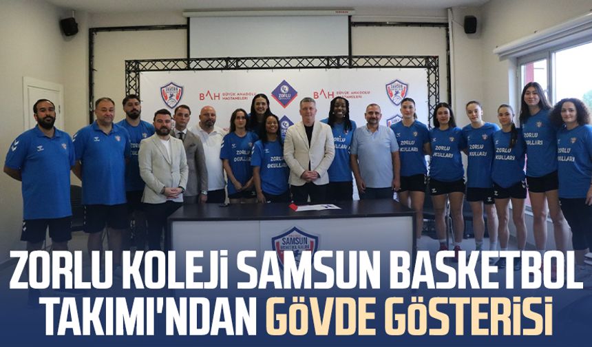 Zorlu Koleji Samsun Basketbol Takımı'ndan gövde gösterisi