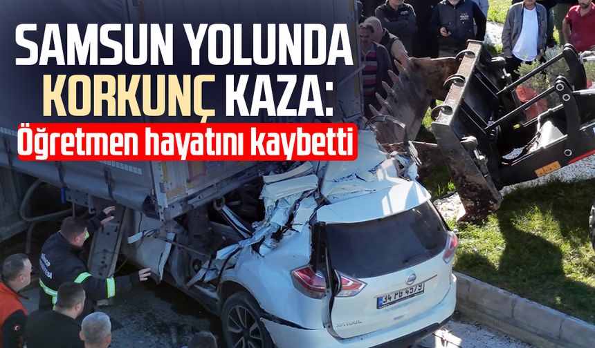 Sinop-Samsun yolunda kaza: Öğretmen Engin Sipahi hayatını kaybetti