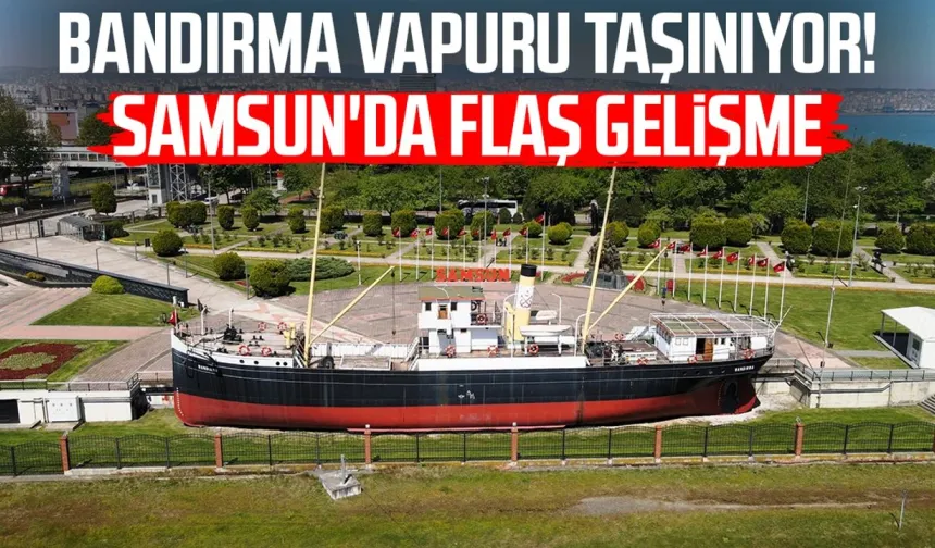 Bandırma Vapuru, karadan yürütülerek Tütün İskelesi'ne taşınacak