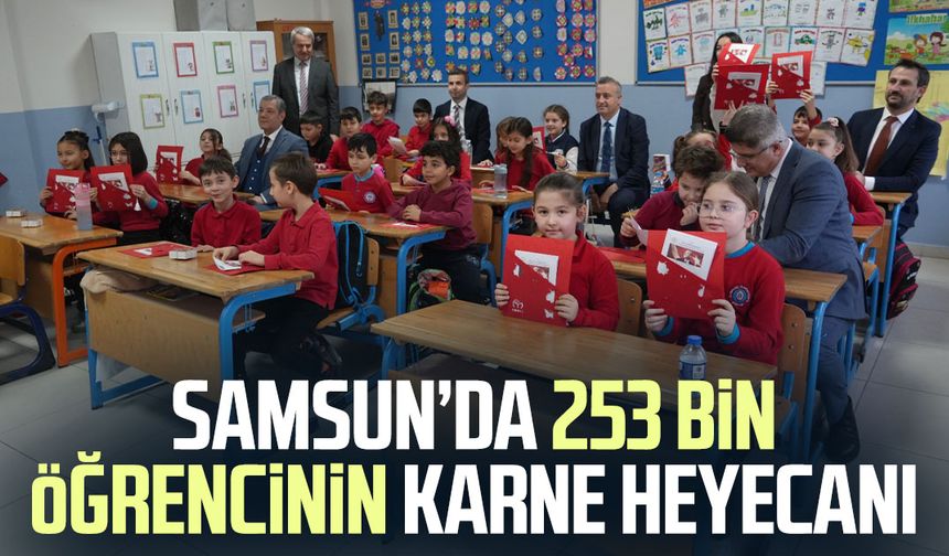 Samsun'da 253 bin öğrencinin karne heyecanı