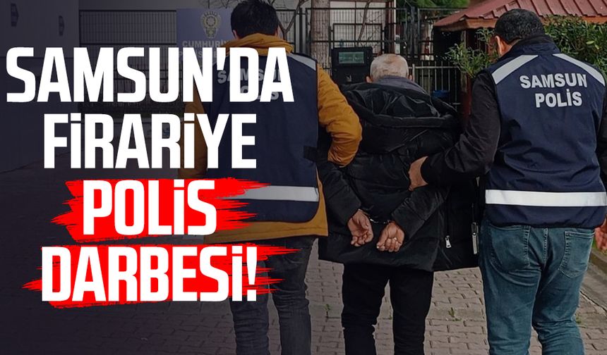 Samsun'da firariye polis darbesi!