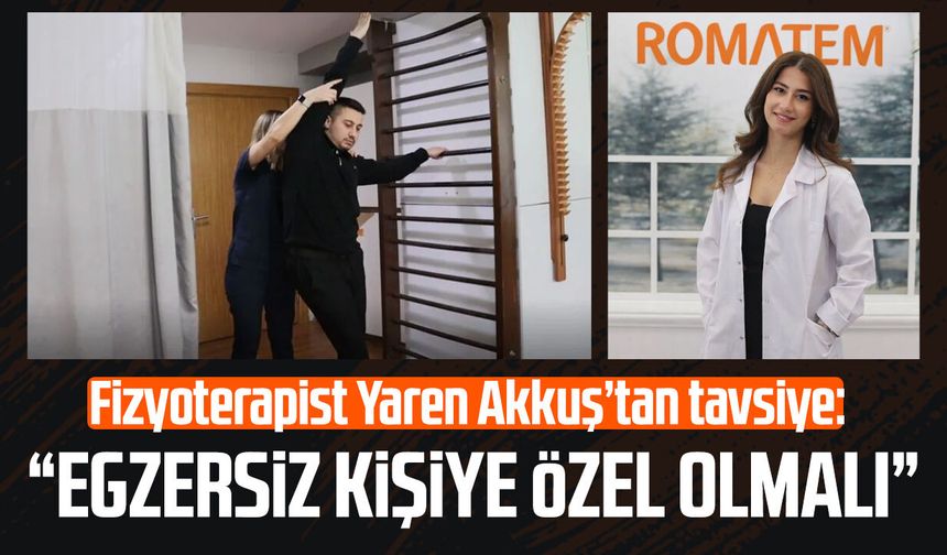 Samsun'da Fizyoterapist Yaren Akkuş: "Egzersiz kişiye özel olmalı"