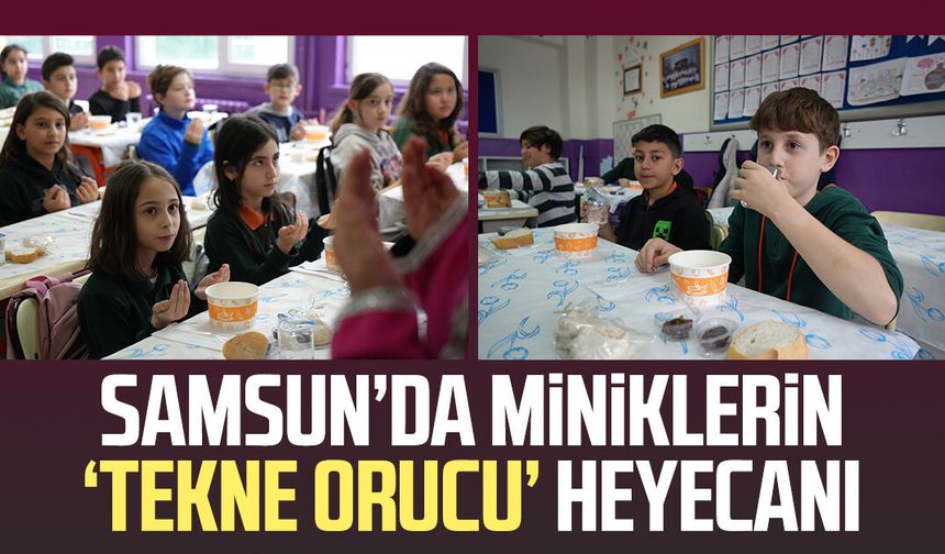 Minik öğrenciler ilk kez 'tekne orucu' tutmanın sevincini yaşadı