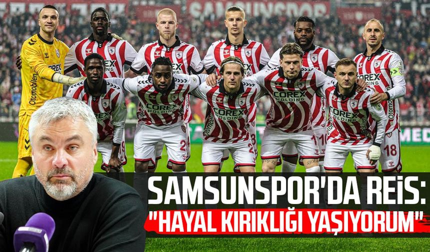 Samsunspor'da Thomas Reis: "Hayal kırıklığı yaşıyorum"