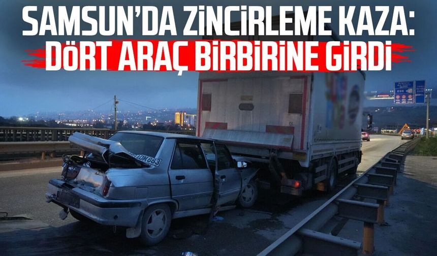 Samsun'da zincirleme kaza: 6 yaralı