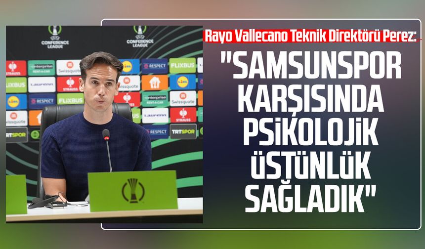 Inigo Perez: 'Samsunspor karşısında psikolojik üstünlük sağladık'