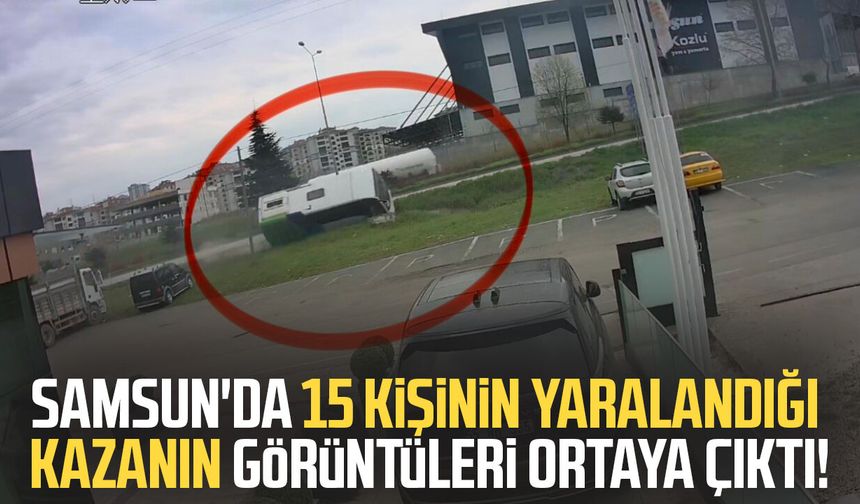 Samsun'daki feci kaza anı güvenlik kamerasına yansıdı