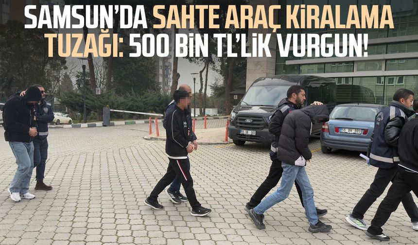 İnternetten araç kiralamak istedi, 500 bin lira dolandırıldı: 5 gözaltı