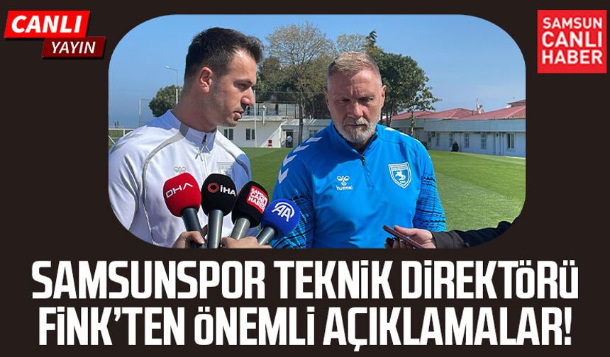 Samsunspor Teknik Direktörü Thorsten Fink’ten önemli açıklamalar!
