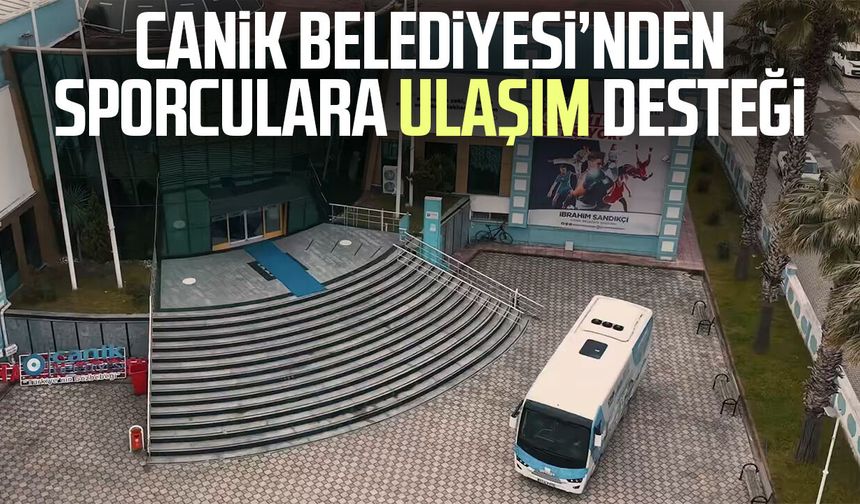 Canik Belediyesi’nden sporculara ulaşım desteği