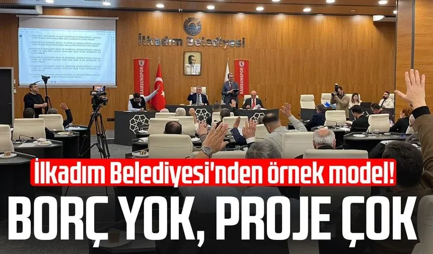 İlkadım Belediyesi'nden örnek model! Borç yok, proje çok
