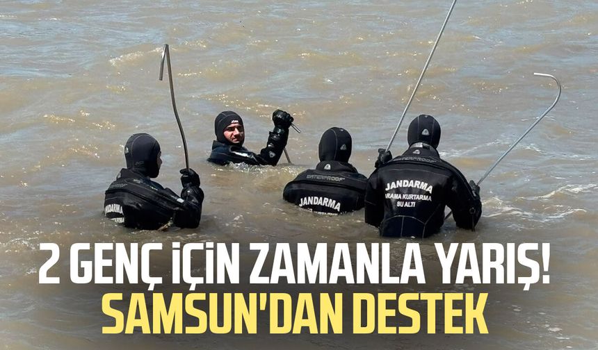 Kelkit Çayı'nda 2 genç için zamanla yarış! Samsun'dan destek