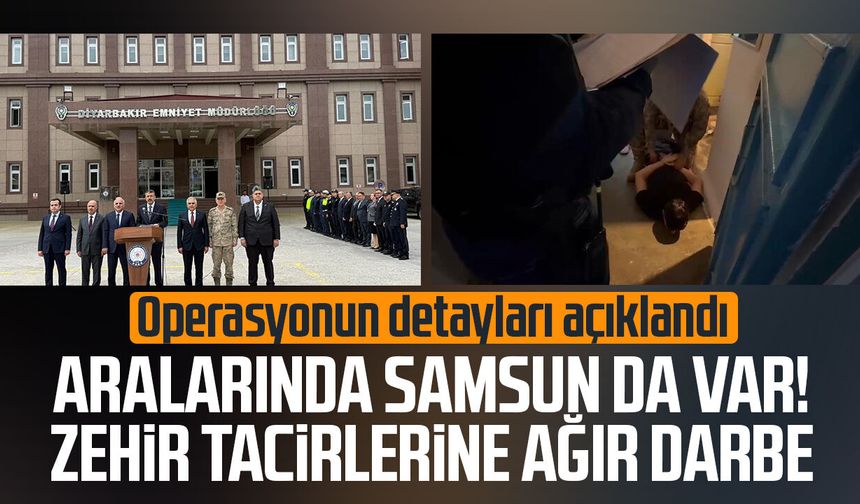 Aralarında Samsun da var! Zehir tacirlerine ağır darbe