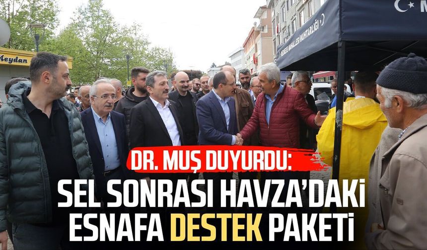 Havza'da selin yaraları sarılıyor: Esnaf ve vatandaşlara destek paketleri